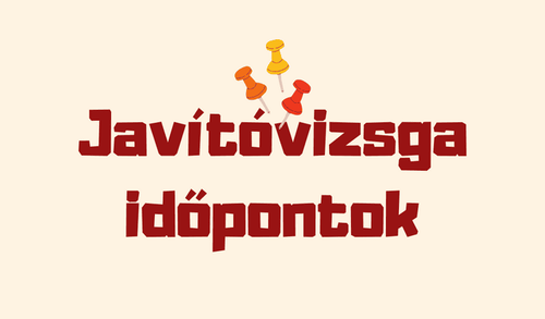 Javítóvizsgák 2025. augusztus és felkészítő foglalkozások